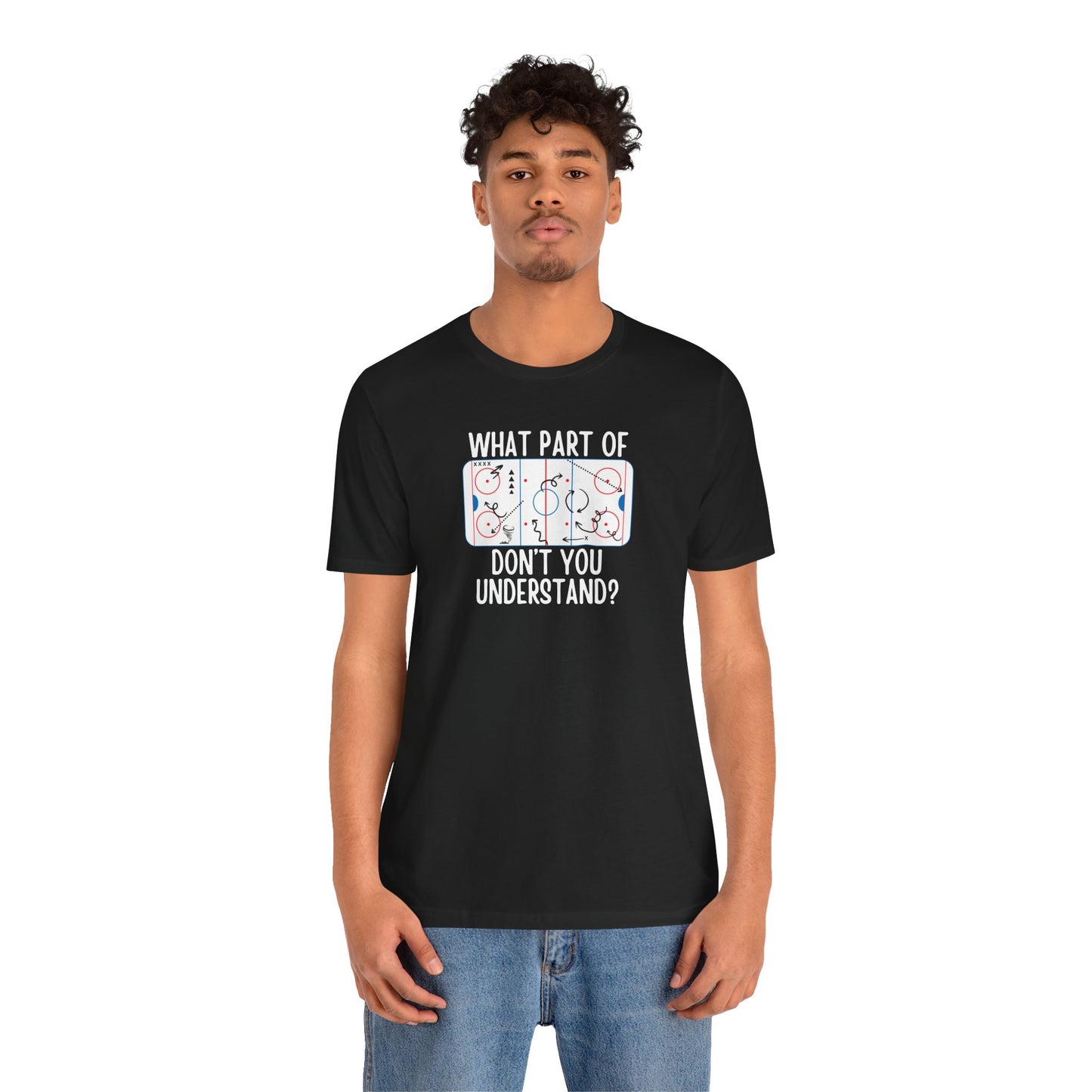 Coach Play Board What Part Don't You Understand Ice HOCKEY Rink Adult Shirt