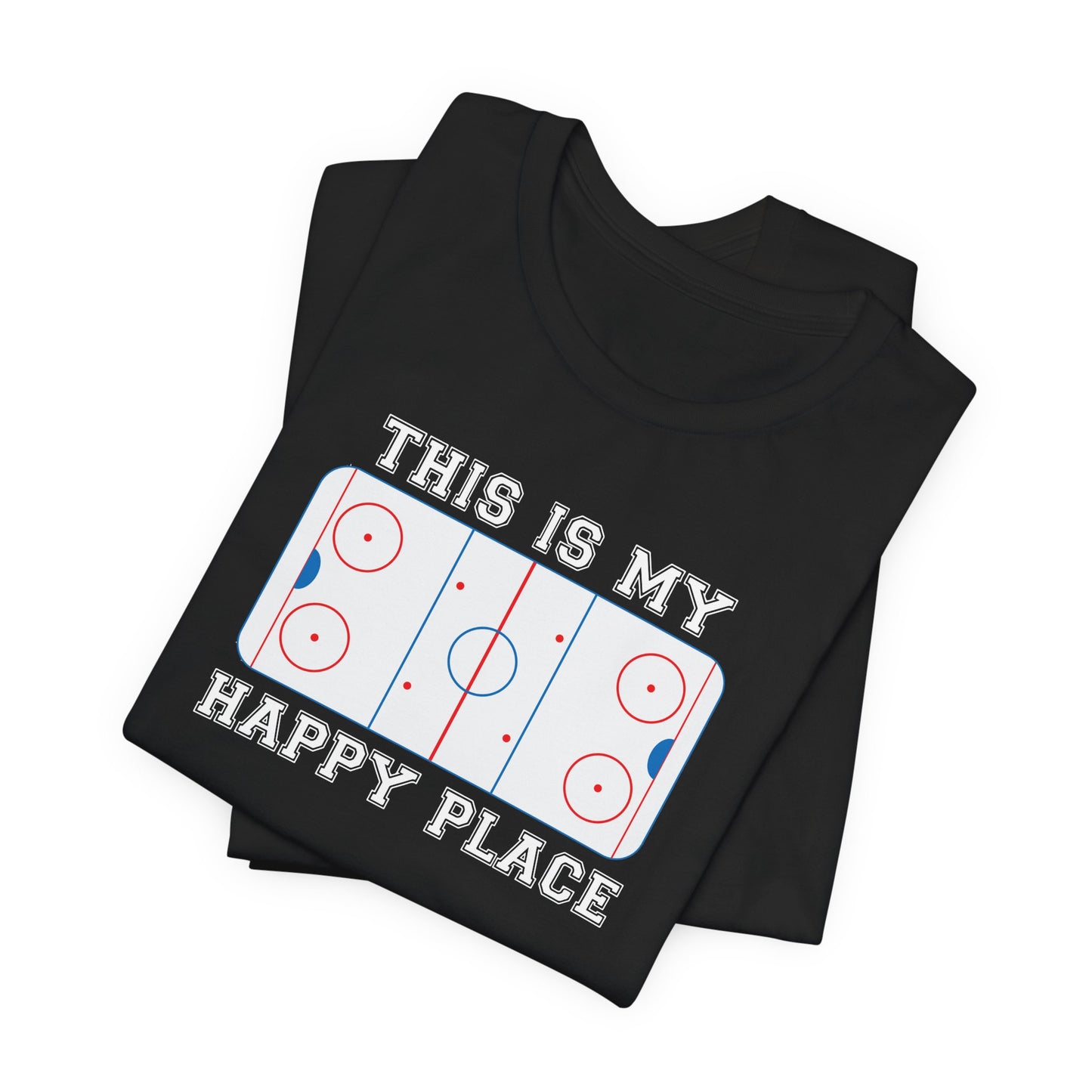 This is My Happy Place HOCKEY RINK Shirt (Adult)