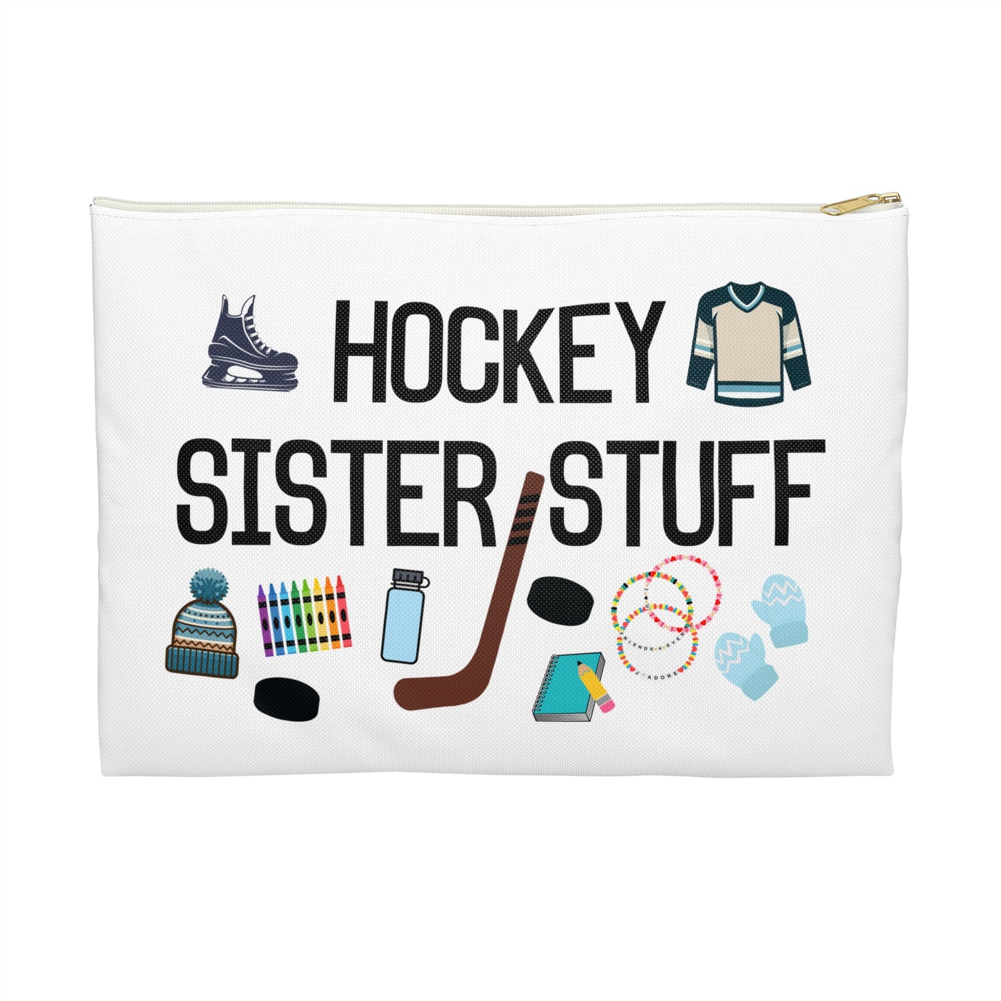 Hockey Sister Stuff Zipper Pouch Bag