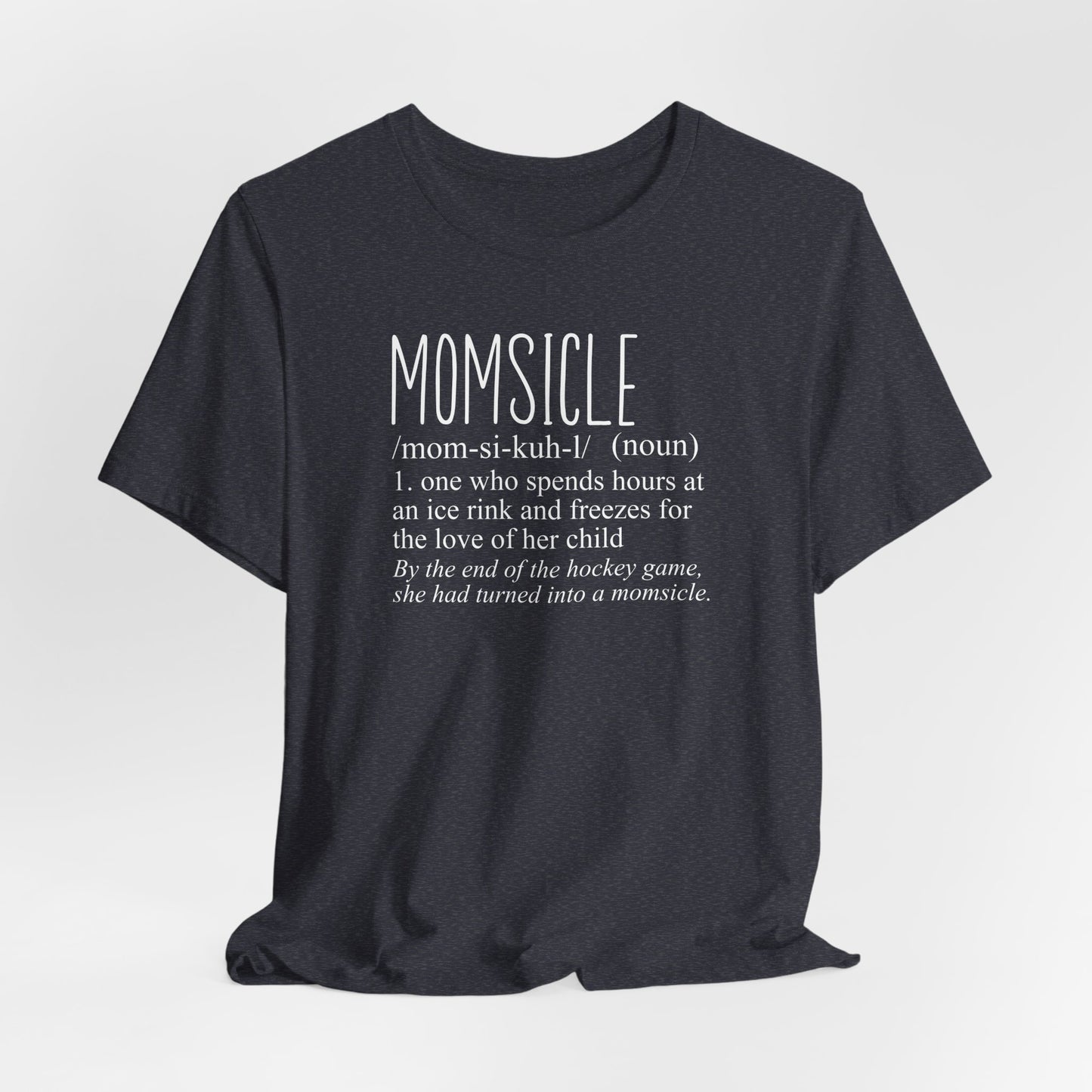 MOMSICLE Definition Hockey Mom Shirt