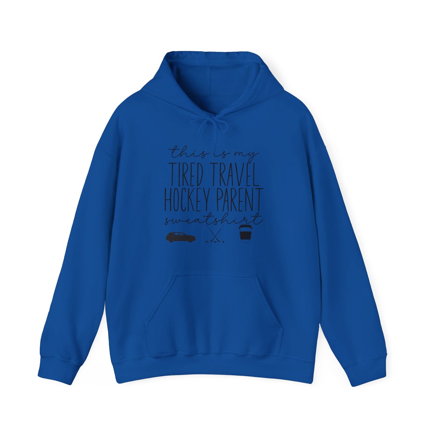 Tired Travel Hockey Parent Hoodie Sweatshirt