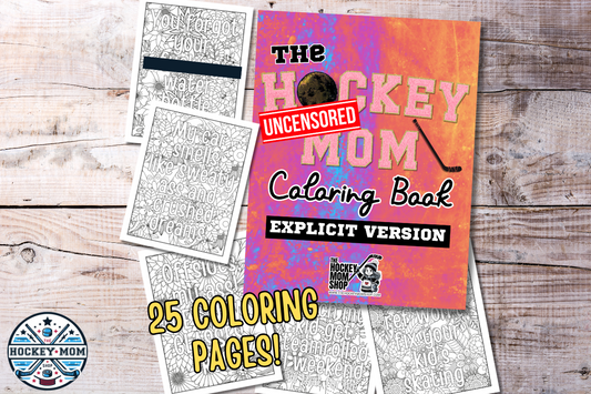 (EXPLICIT VERSION) Printable Hockey Mom Coloring Book