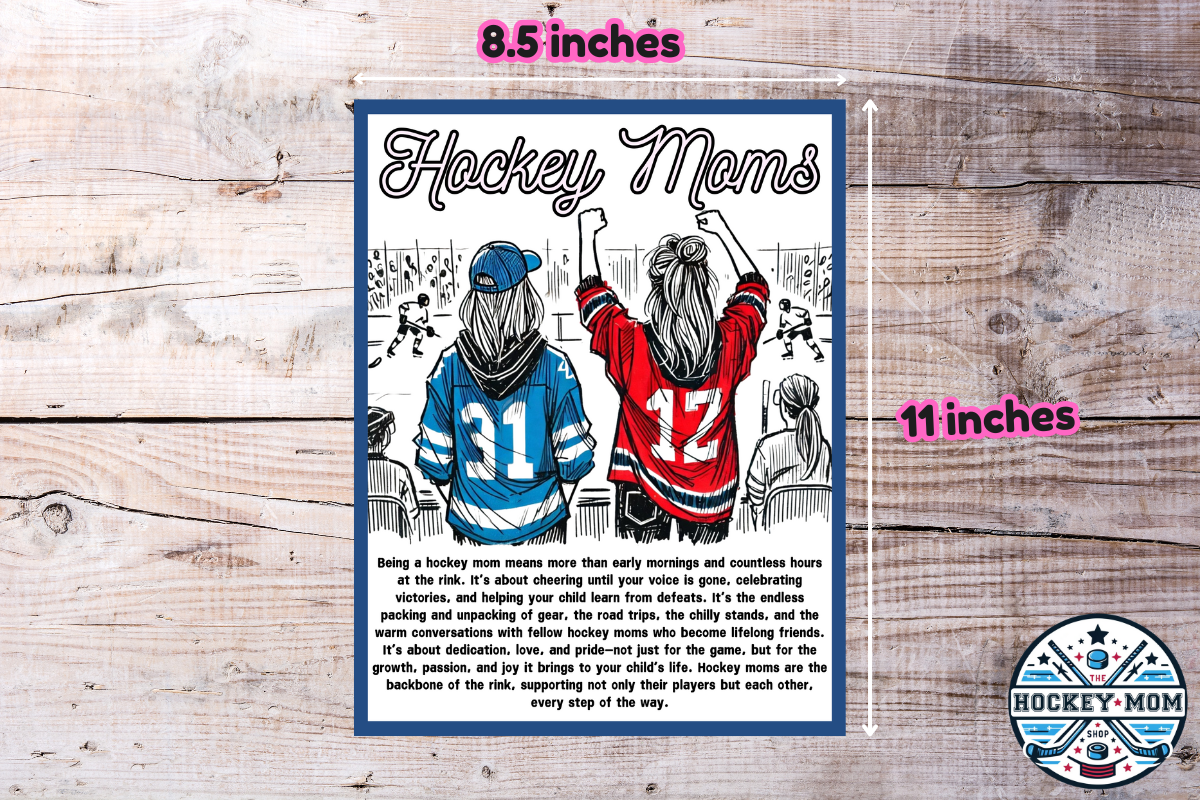 Hockey Moms Inspirational Print (Ready to Frame 8.5x11 Printable)