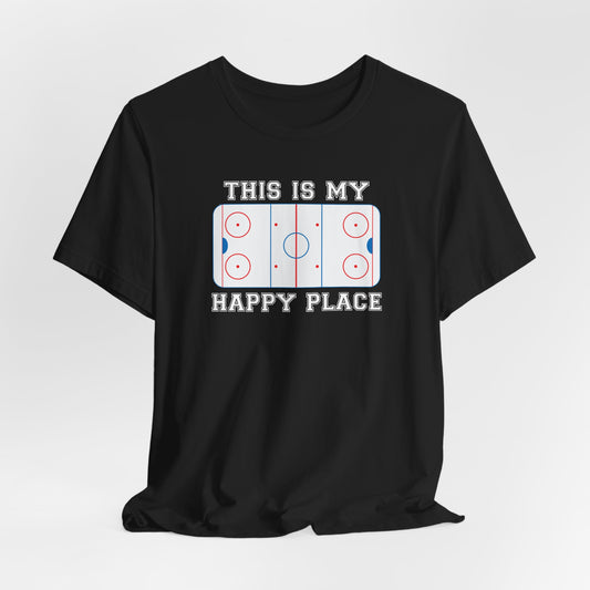 This is My Happy Place HOCKEY RINK Shirt (Adult)