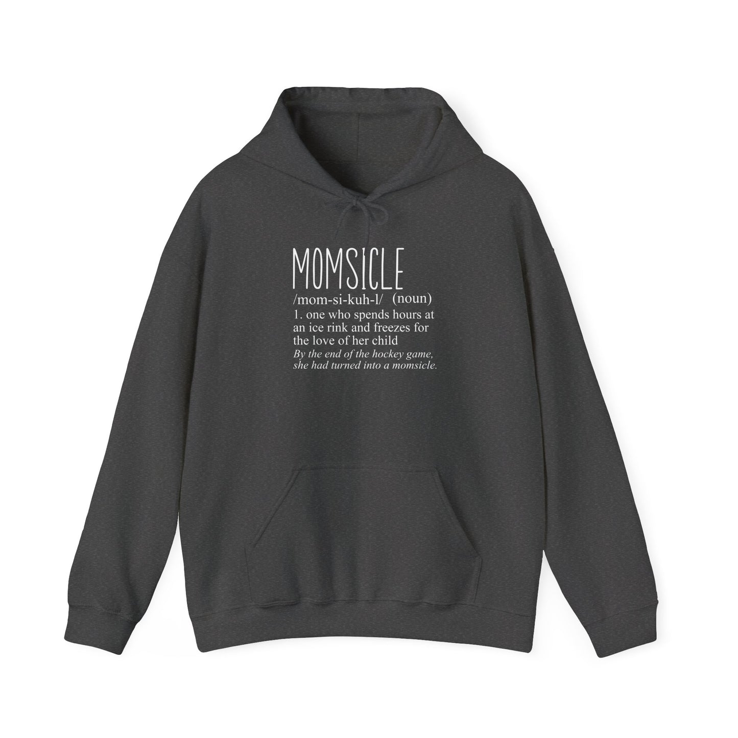 MOMSICLE Ice Hockey Mom Hoodie Sweatshirt