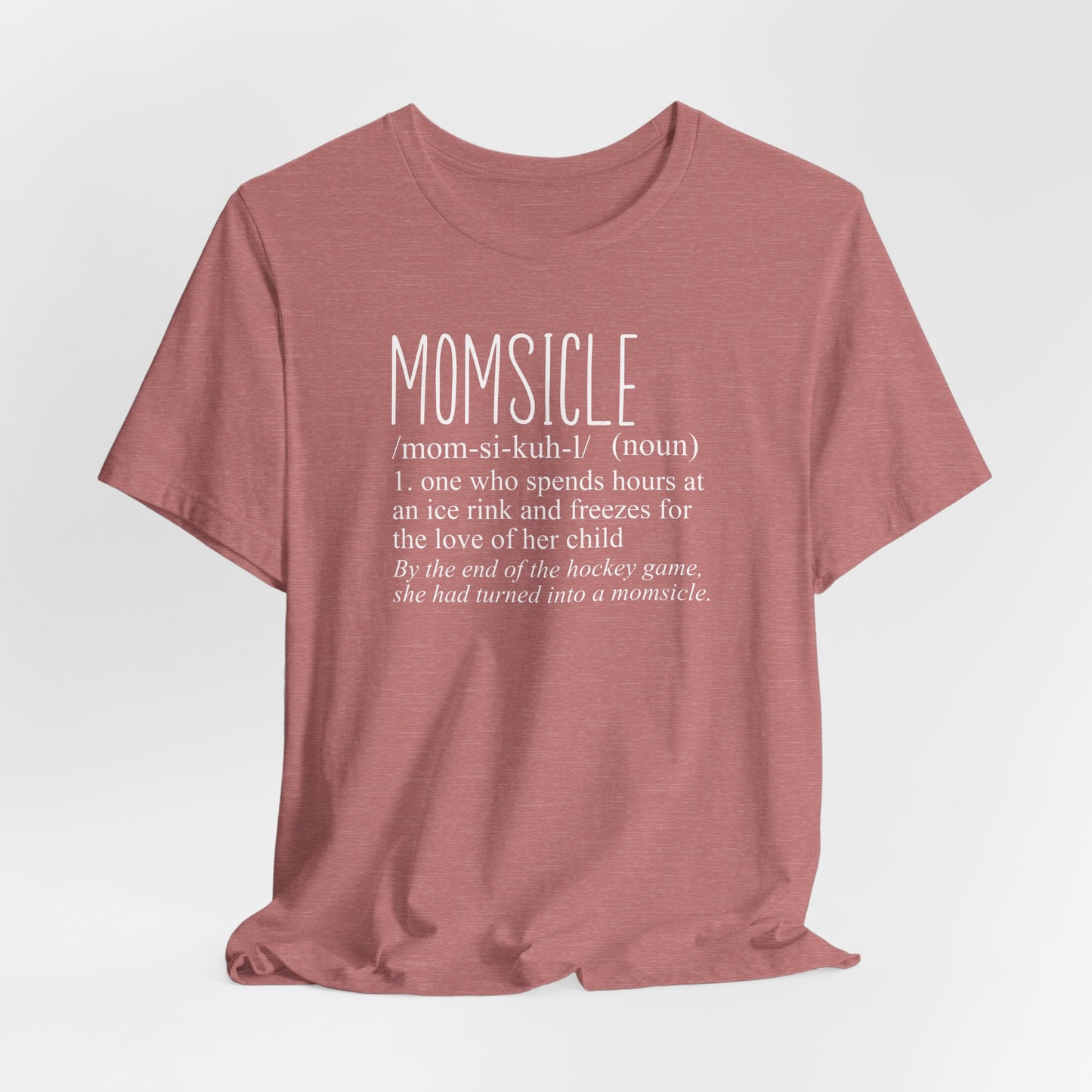 MOMSICLE Definition Hockey Mom Shirt