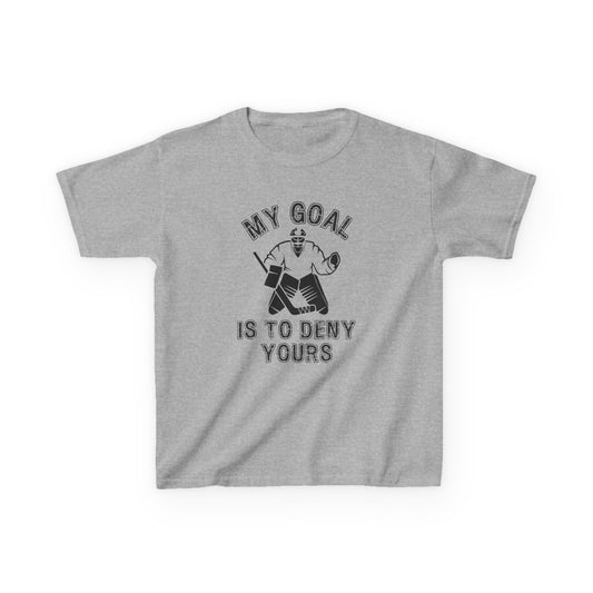 My Goal is to Deny Yours Goalie Shirt (Youth)