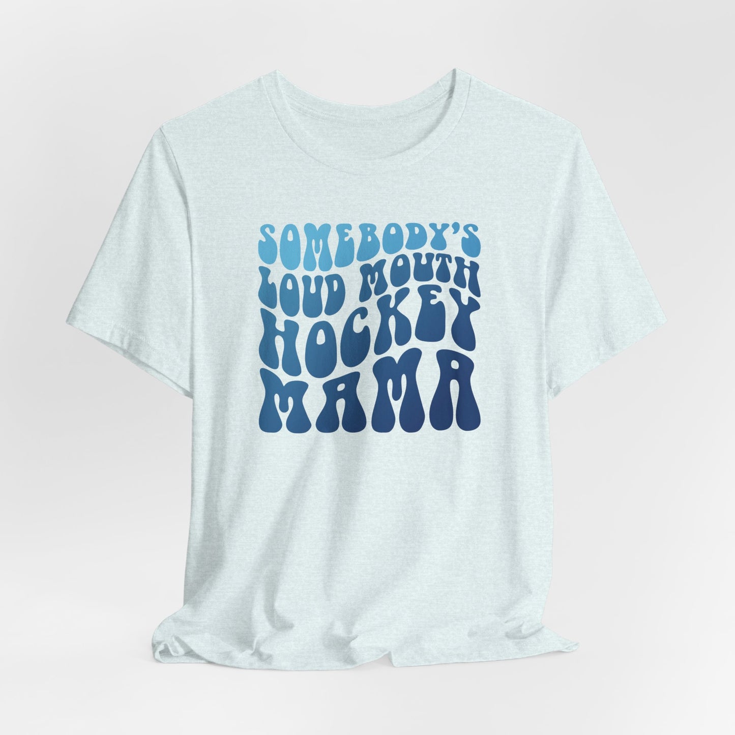 Loud Mouth Hockey Mom Shirt