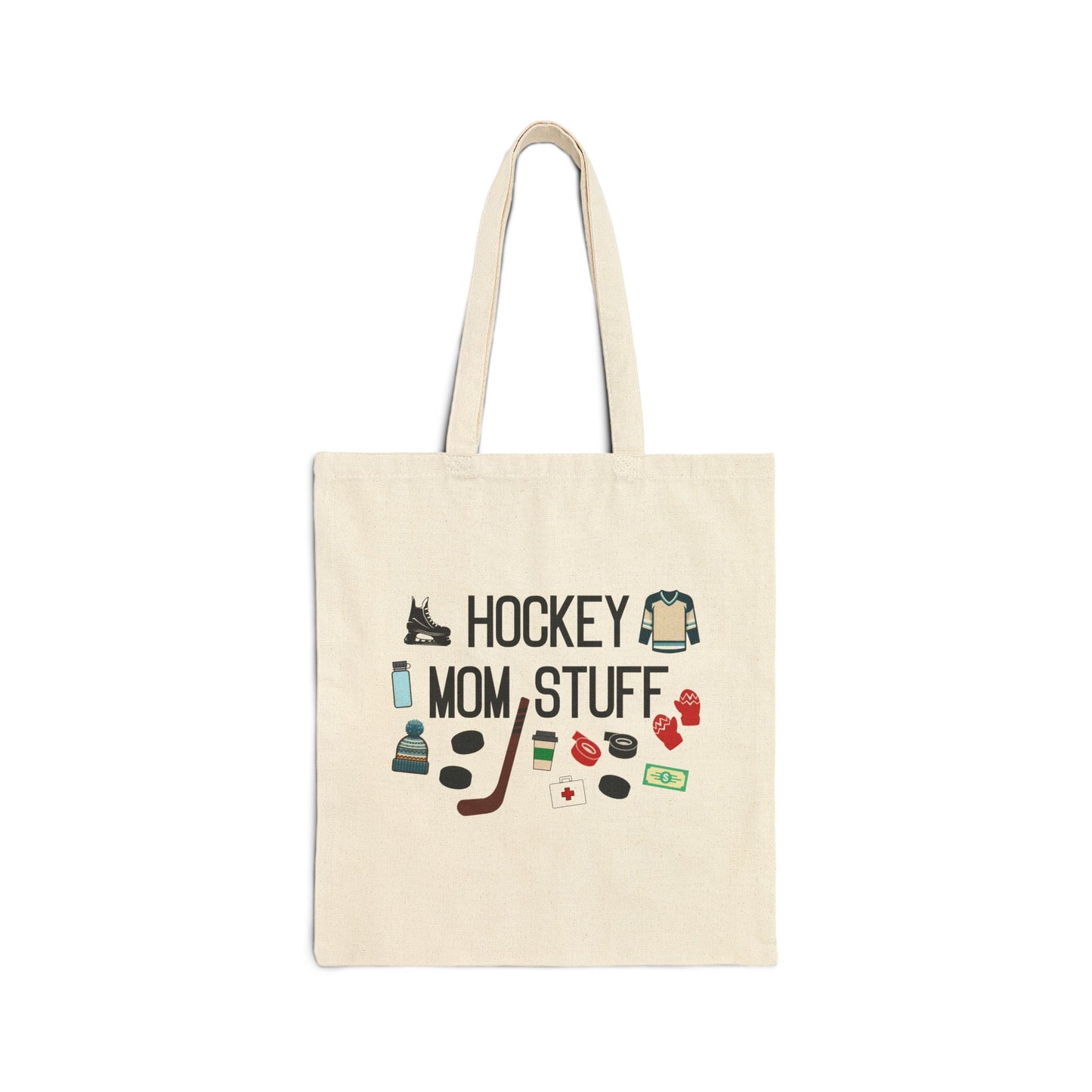 Hockey Mom Stuff Cotton Canvas Tote Bag