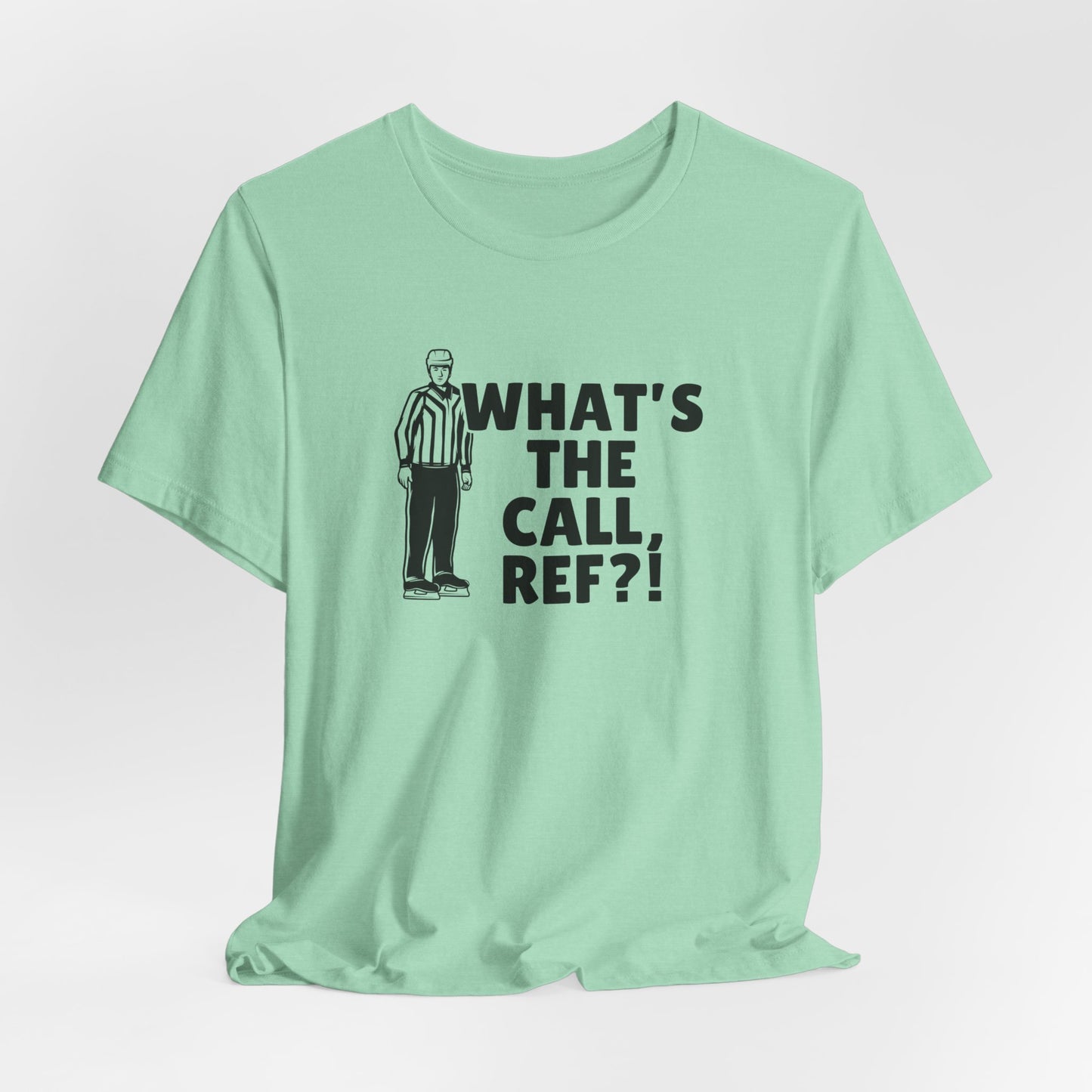 What's the Call Ref?! Shirt (Adult)