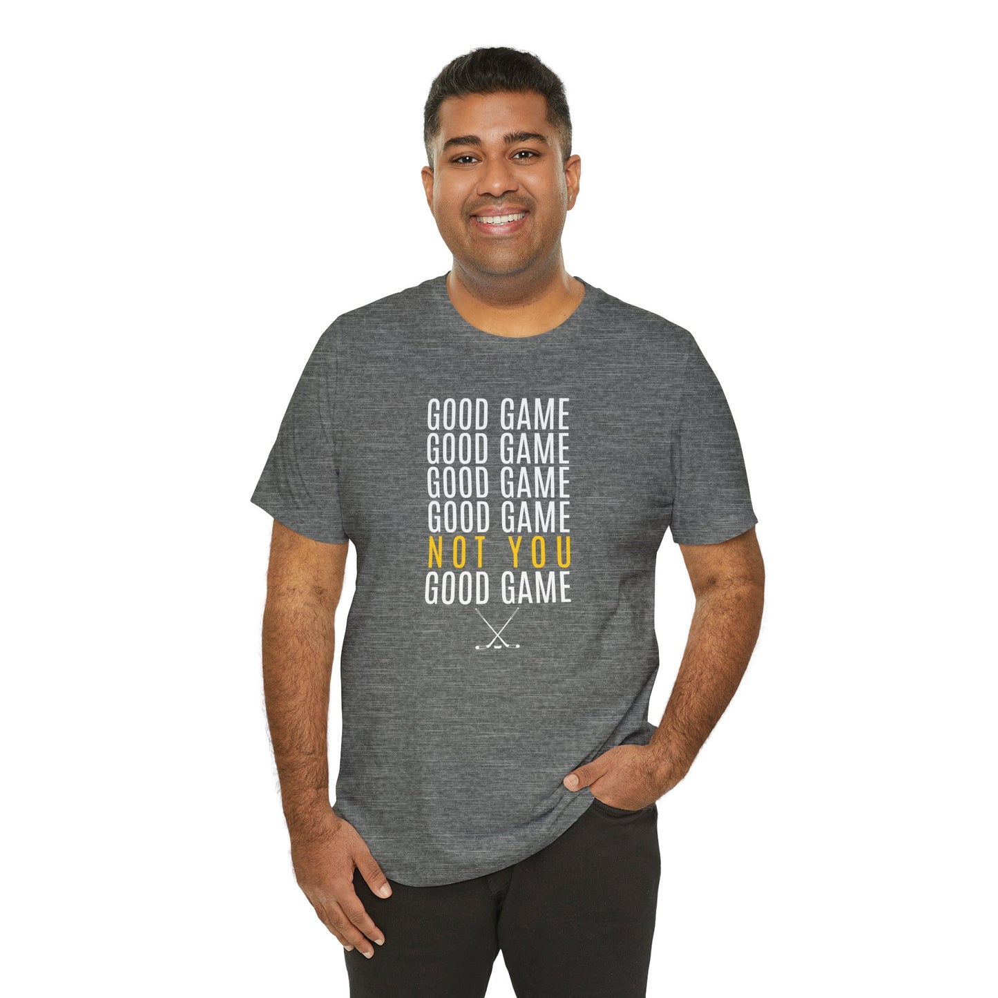 Good Game Not You Funny Ice Hockey T-Shirt (Adult)