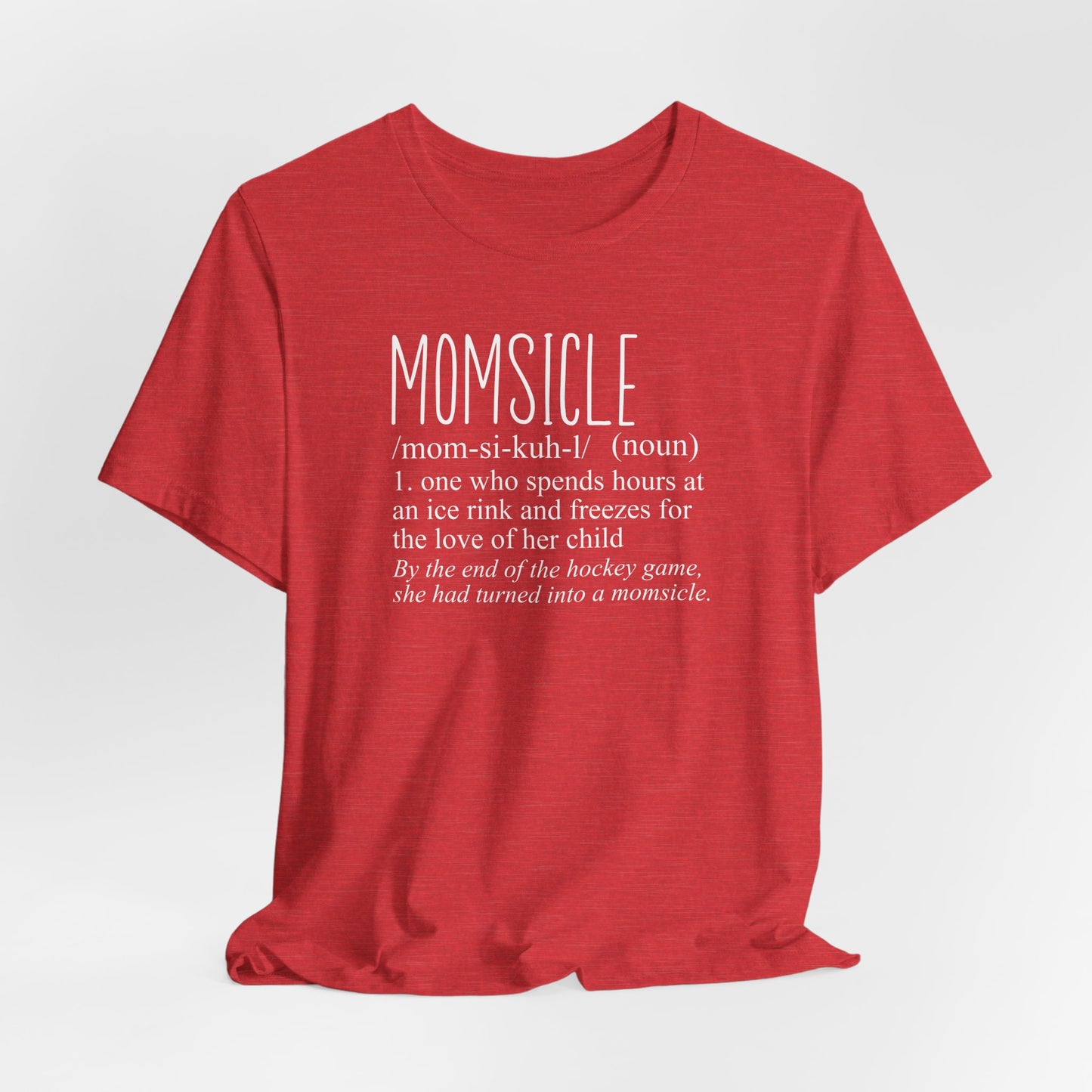 MOMSICLE Definition Hockey Mom Shirt