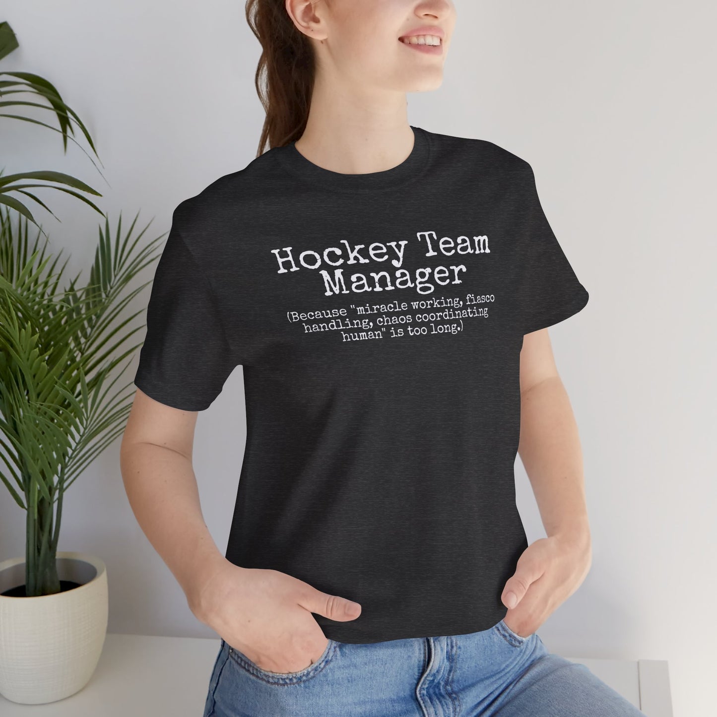 Hockey Team Manager Shirt