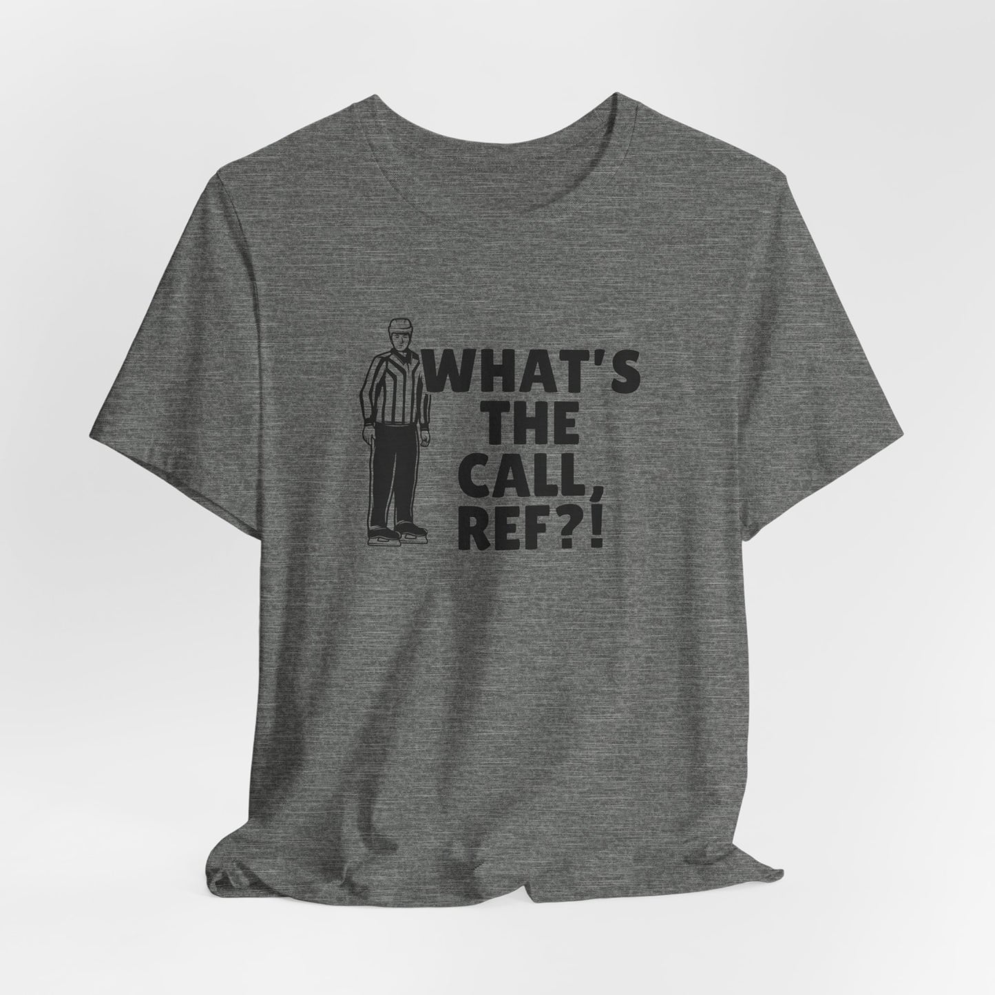 What's the Call Ref?! Shirt (Adult)