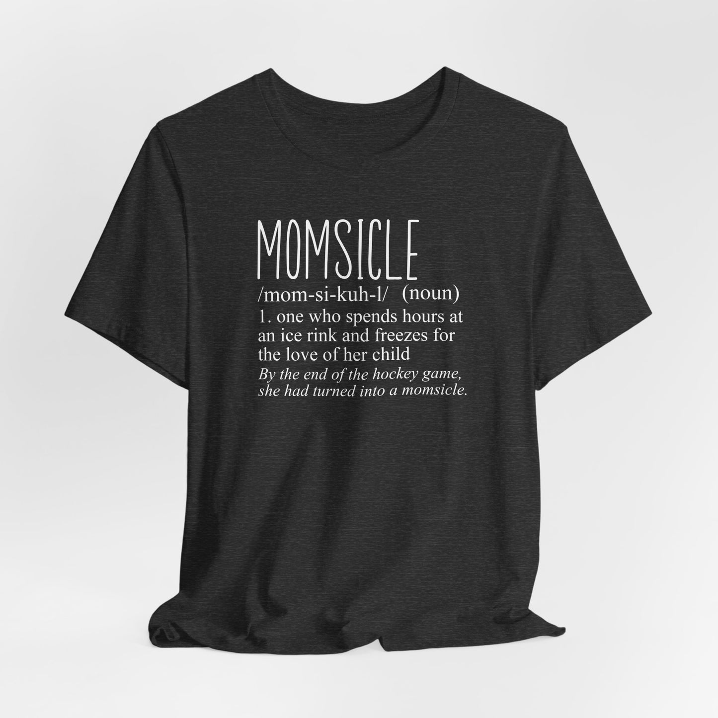 MOMSICLE Definition Hockey Mom Shirt