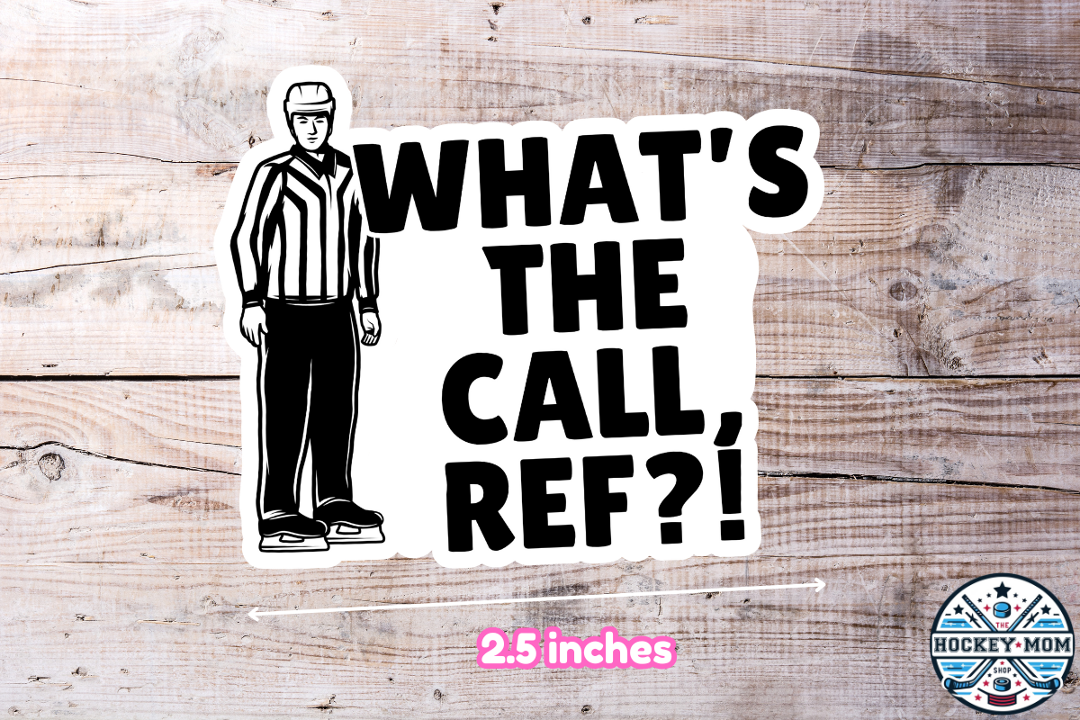 What's the Call REF?! Ice Hockey Vinyl Sticker